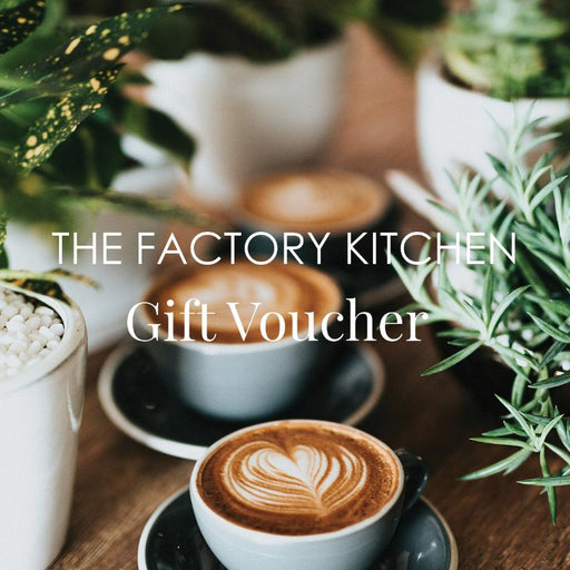 A Gift Voucher for The Factory Kitchen café Newcastle - 